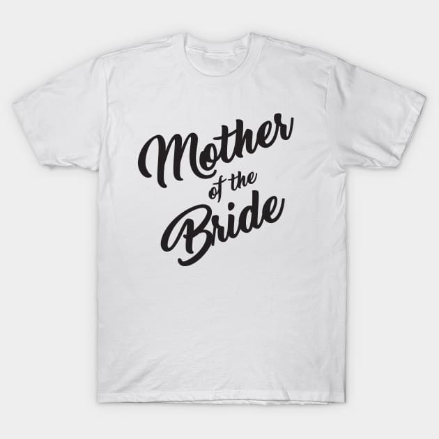 Mother of the Bride T-Shirt by One30Creative